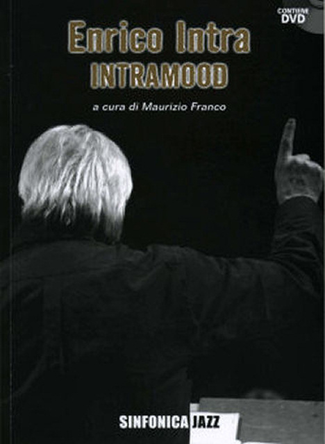 Enrico Intra: INTRAMOOD
