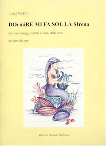 Luigi Verrini: DOrmiRE MI FA SOL LA Sirena [2 ch.]