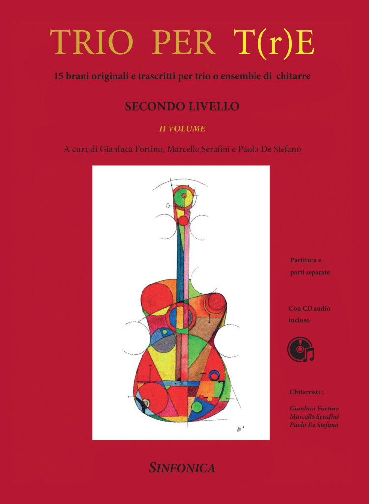 Gianluca Fortino - Marcello Serafini - Paolo De Stefano: TRIO PER T(r)E - Second Level - 2nd volume