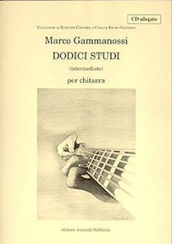 Marco Gammanossi: 12 STUDI (I serie)