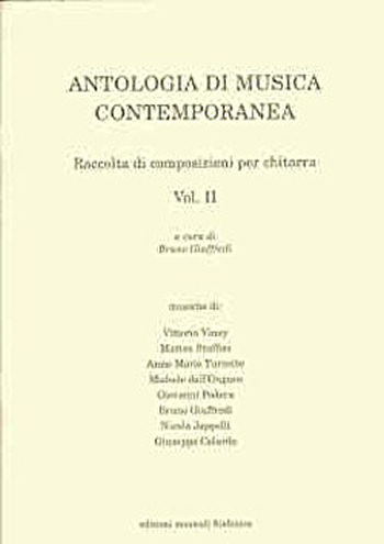AA.VV.<!--Giuseppe Colardo,Michele Dall'Ongaro,Bruno Giuffredi,Nicola Jappelli,Giovanni Podera,Matteo Staffini,Anne-Marie Turcotte,Vittorio Vinay-->: ANTOLOGIA DI MUSICA CONTEMPORANEA (II)