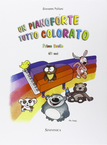 Giovanni Polloni: UN PIANOFORTE TUTTO COLORATO - Primo livello