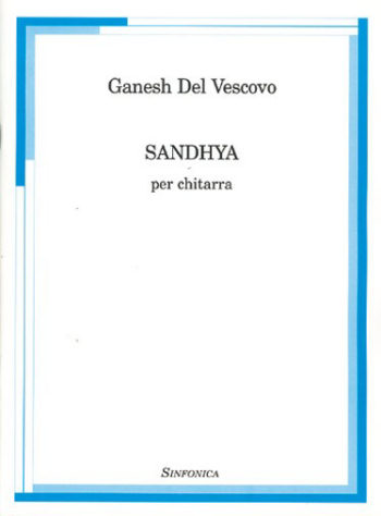 Ganesh Del Vescovo: SANDHYA