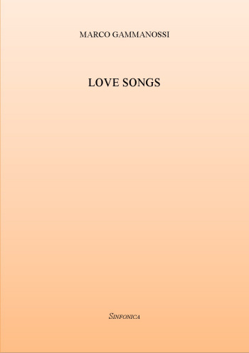 Marco Gammanossi: LOVE SONGS