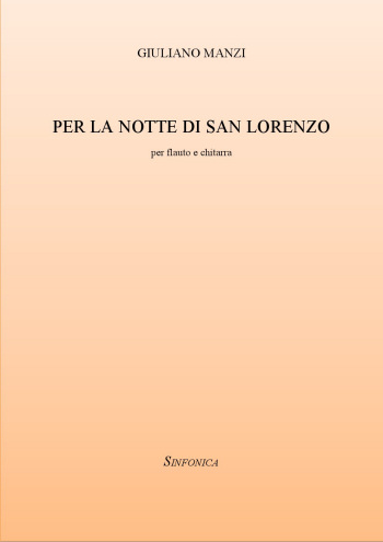 Giuliano Manzi: PER LA NOTTE DI SAN LORENZO