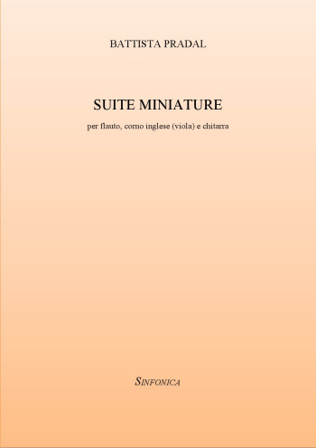 Battista Pradal: SUITE MINIATURE