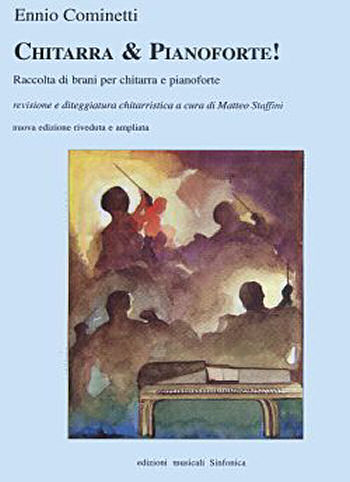 Ennio Cominetti: CHITARRA & PIANOFORTE!