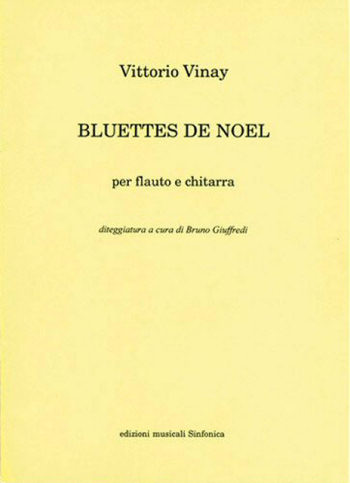 Vittorio Vinay: BLUETTES DE NOEL