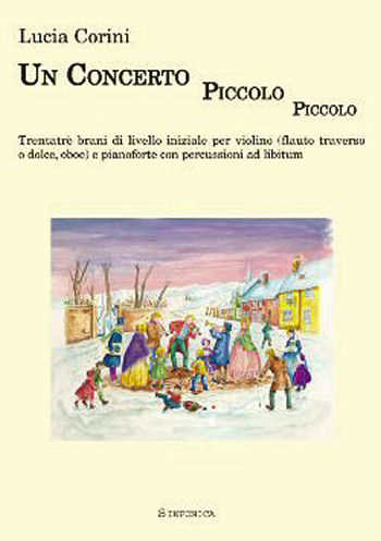 Lucia Corini: UN CONCERTO PICCOLO PICCOLO