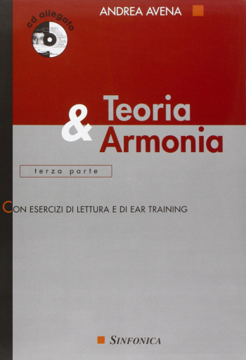 Andrea Avena: TEORIA Y ARMONIA - Tercera parte