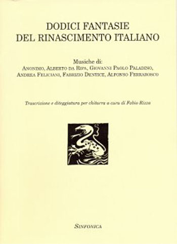 AA.VV.<!--Fabio Rizza-->: DODICI FANTASIE DEL RINASCIMENTO ITALIANO
