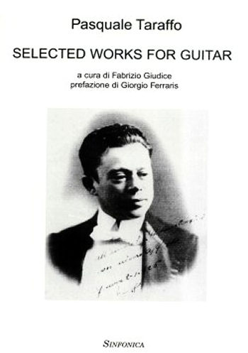 Pasquale Taraffo (1887-1937): SELECTED WORKS FOR GUITAR