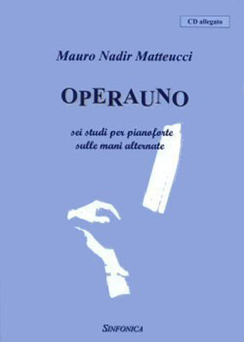 Mauro Nadir Matteucci: OPERA UNO