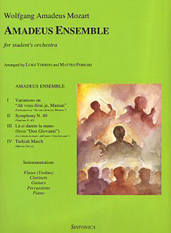 Wolfgang Amadeus Mozart<!--Luigi Verrini, Matteo Ferrari-->: Amadeus Ensemble - Wolfgang Amadeus Mozart