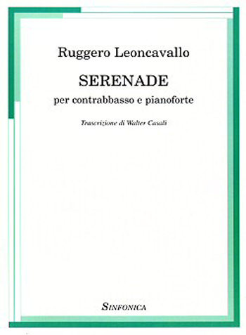 Ruggero Leoncavallo (1857-1919)<!--Walter Casali-->: Serenade