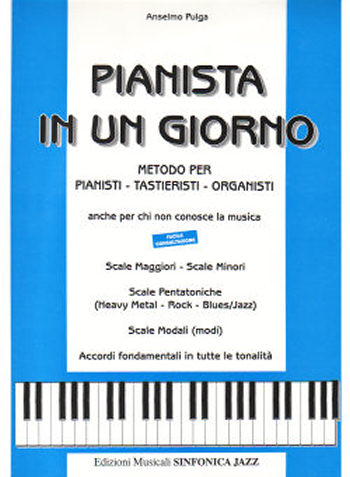 Anselmo Pulga: PIANISTA IN UN GIORNO