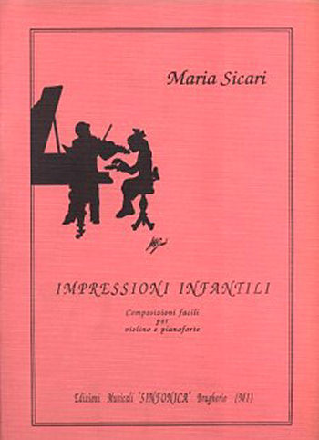 Maria Sicari: IMPRESSIONI INFANTILI