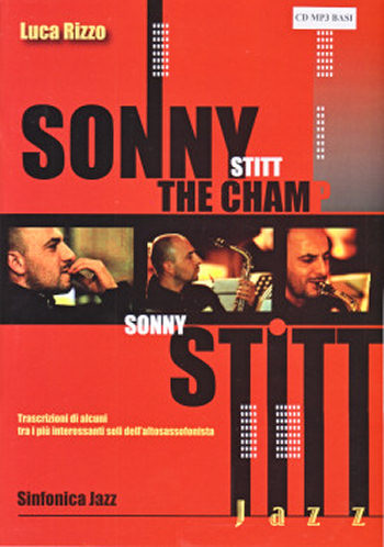 Luca Rizzo: Sonny Stitt - The Champ