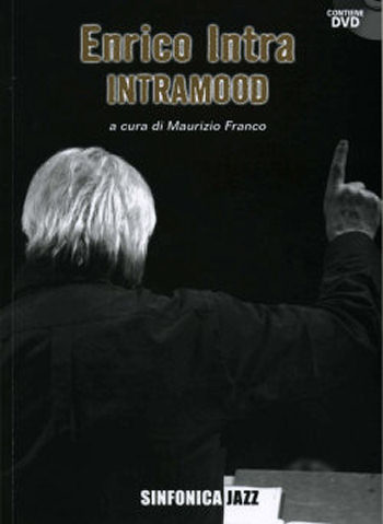 Enrico Intra: Intramood