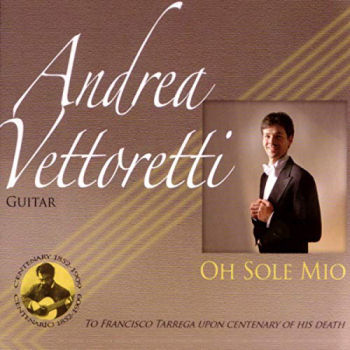 Andrea Vettoretti: OH SOLE MIO