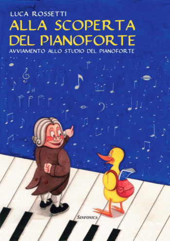 Luca Rossetti: Alla scoperta del pianoforte