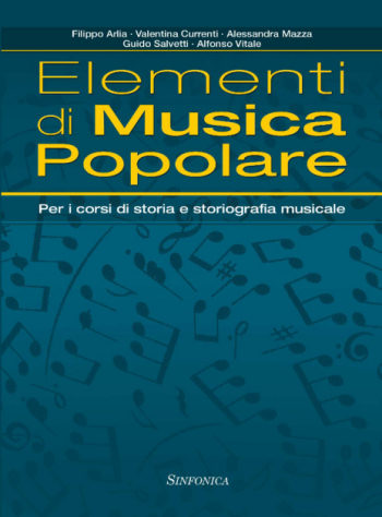 F. Arlia - V. Currenti - A. Mazza - G. Salvetti - A. Vitale: ELEMENTI DI MUSICA POPOLARE