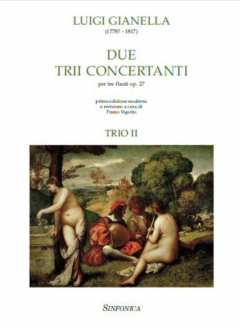 Luigi Gianella (1778? - 1817)<!--Franco Vigorito-->: DUE TRII CONCERTANTI (I)