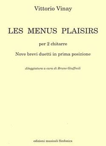 Vittorio Vinay: LES MENUS PLAISIRS