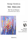 George Gershwin: Tre Preludi + CD