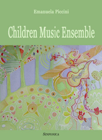 Emanuela Piccini: CHILDREN MUSIC ENSEMBLE