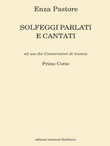 Enza Pastore: SOLFEGGI CANTATI E PARLATI