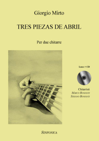 Giorgio Mirto<!--Marco e Stefano Bonfanti-->: TRES PIEZAS DE ABRIL