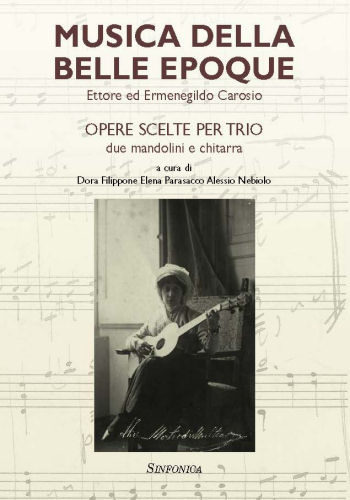 Ettore e Ermenegildo Carosio<!-- Alessio Nebiolo Dora Filippone -->: MUSICA DELLA BELLE EPOQUE