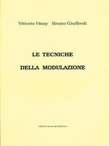 Vittorio Vinay: LE TECNICHE DELLA MODULAZIONE