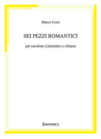 Marco Corsi: SEI PEZZI ROMANTICI