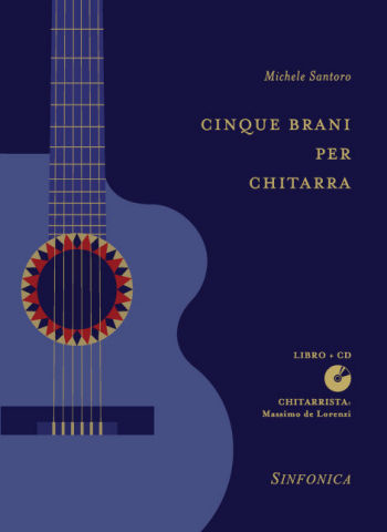 Michele Santoro<!--Massimo de Lorenzi-->: CINQUE BRANI PER CHITARRA