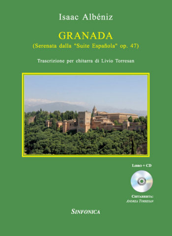 Isaac Albéniz<!--Livio Torresan-->: GRANADA + CD