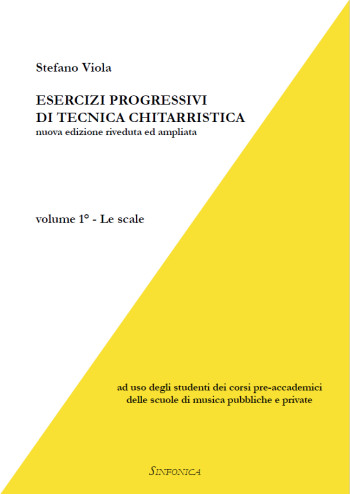 Stefano Viola: ESERCIZI PROGRESSIVI DI TECNICA CHITARRISTICA