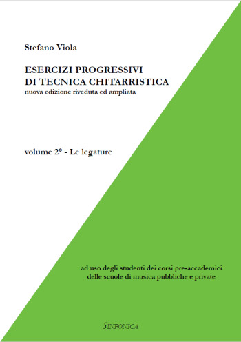 Stefano Viola: ESERCIZI PROGRESSIVI DI TECNICA CHITARRISTICA (II)