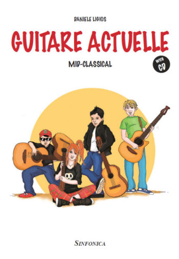 Daniele Ligios: GUITARE ACTUELLE + CD