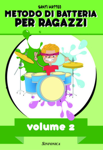 Matteo Santi: METODO DI BATTERIA PER RAGAZZI VOL. 2