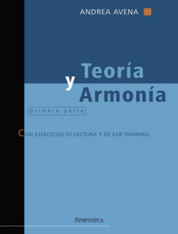 Andrea Avena: TEORÍA Y ARMONÍA - Primera parte