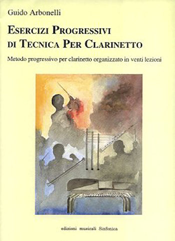 Guido Arbonelli: ESERCIZI PROGRESSIVI DI TECNICA PER CLARINETTO