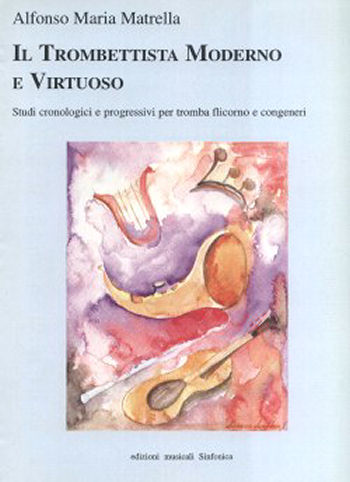 Alfonso Matrella (1913-1992): IL TROMBETTISTA MODERNO