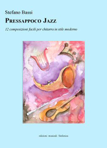 Stefano Bassi: PRESSAPPOCO JAZZ