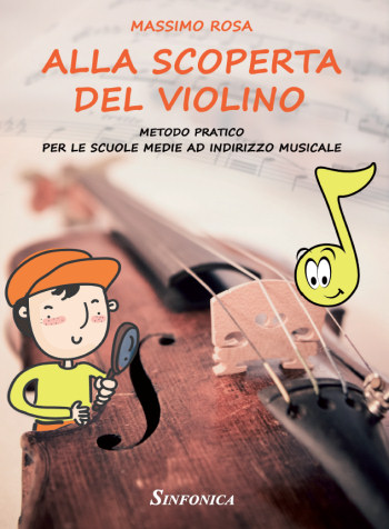 Massimo Rosa: ALLA SCOPERTA DEL VIOLINO
