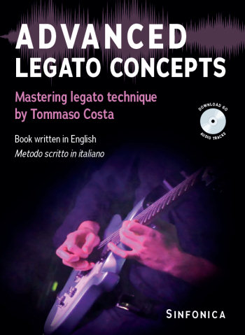 Tommaso Costa: ADVANCED LEGATO CONCEPTS