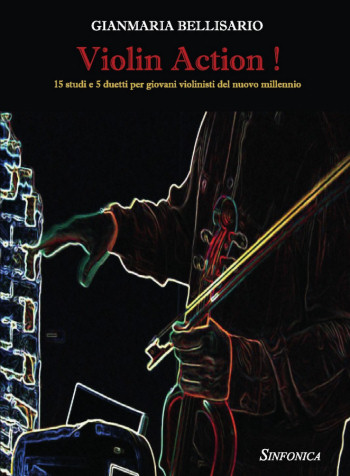 Gianmaria Bellisario: Violin Action !