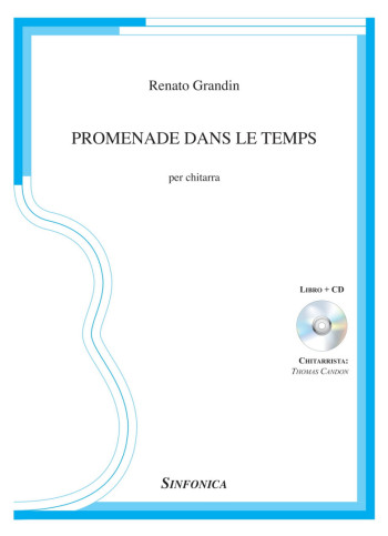 Renato Grandin: PROMENADE DANS LE TEMPS