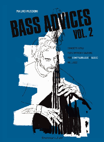 Mauro Mussoni: BASS ADVICES vol.2